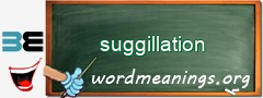WordMeaning blackboard for suggillation